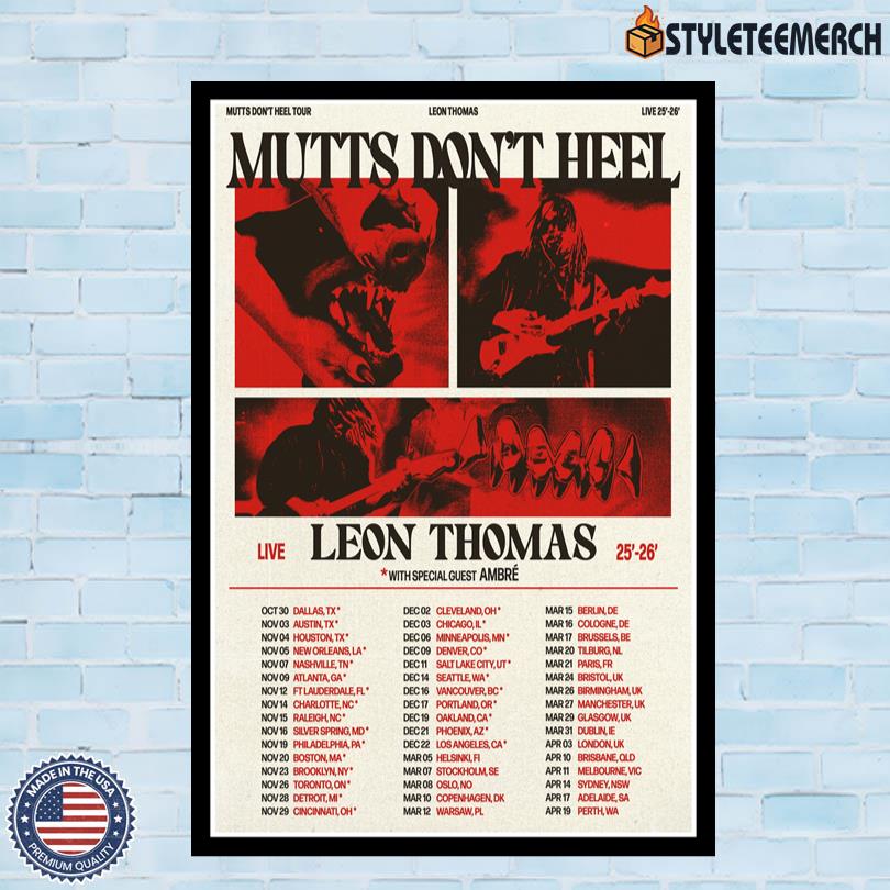 Leon Thomas The Mutts Dont Heel 2025-2026 Poster 4 Leon Thomas The Mutts Dont Heel 2025-2026 Poster