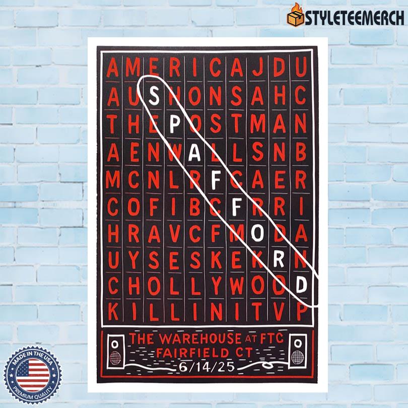 Limited Edition Spafford Poster June 14 2025 Fairfield, CT 4 Limited Edition Spafford Poster June 14 2025 Fairfield, CT