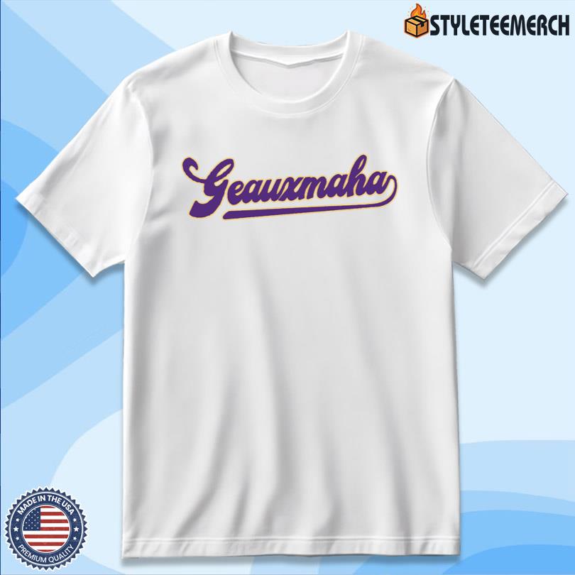 LSU Tigers Geauxmaha 2025 T-Shirt 4 LSU Tigers Geauxmaha 2025 T-Shirt