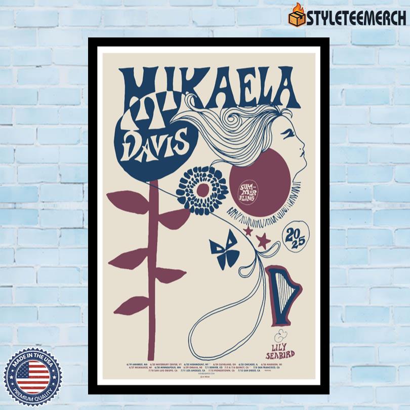 Mikaela Davis Poster Summer 2025 Tour 4 Mikaela Davis Poster Summer 2025 Tour