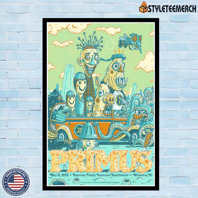 Milwaukee, WI May 31 2025 Primus Tour Poster 4 Milwaukee, WI May 31 2025 Primus Tour Poster