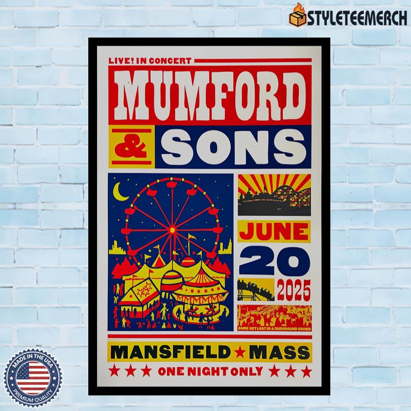 Mumford & Sons Concert At Xfinity Center Mansfield, MA June 20 2025 Poster 4 Mumford & Sons Concert At Xfinity Center Mansfield, MA June 20 2025 Poster