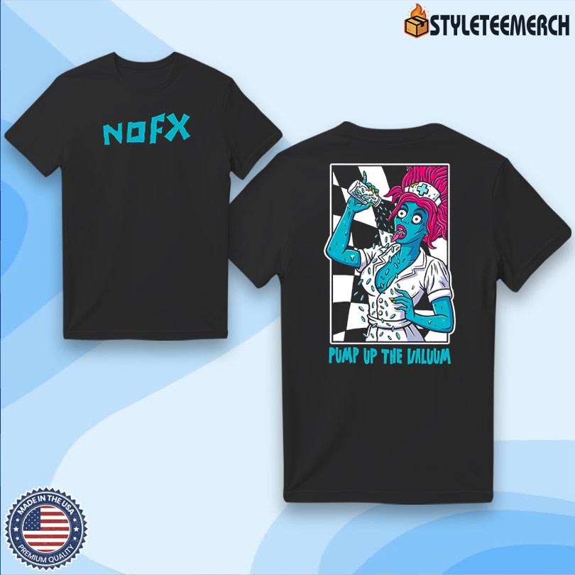 NOFX Pump Up The Valuum New Tee 4 NOFX Pump Up The Valuum New Tee
