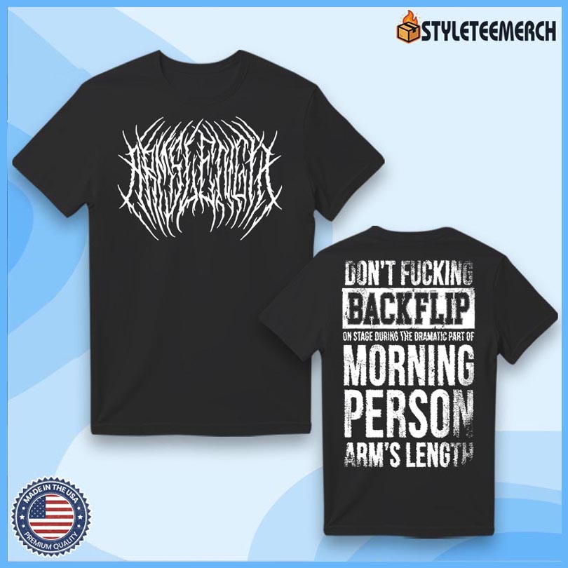 Official Arm's Length Don't Flipping Backflip Tee 4 Official Arm\'s Length Don\'t Flipping Backflip Tee