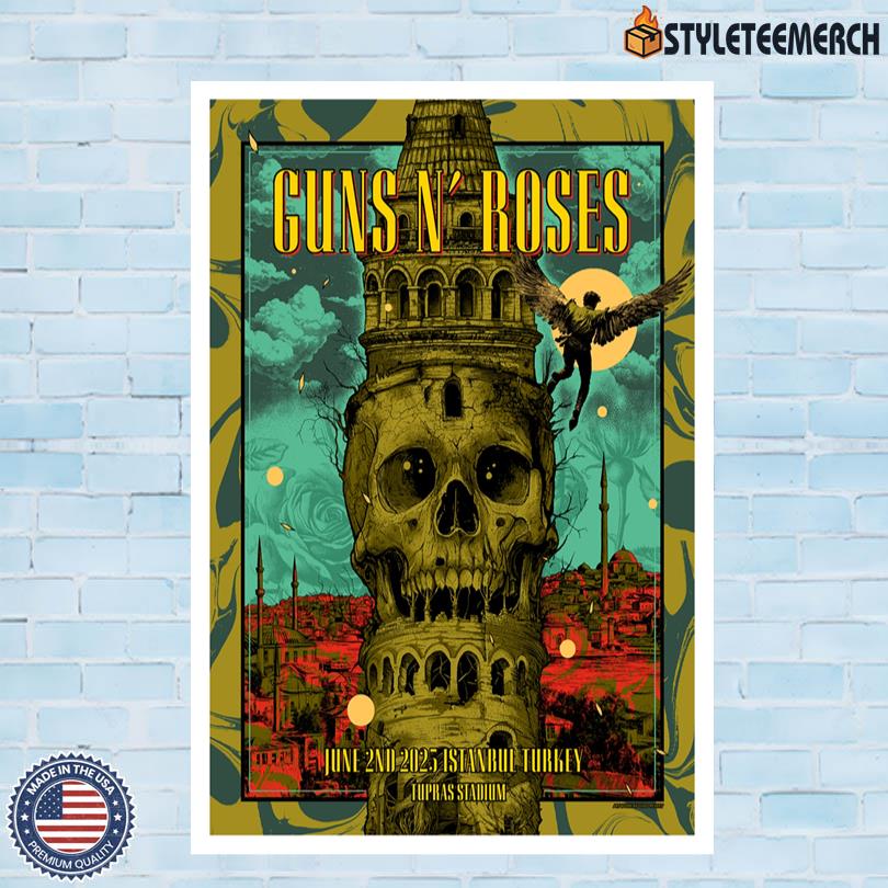 Official Guns N Roses June 2nd 2025 Show Istanbuk Turkey Poster 4 Official Guns N Roses June 2nd 2025 Show Istanbuk Turkey Poster