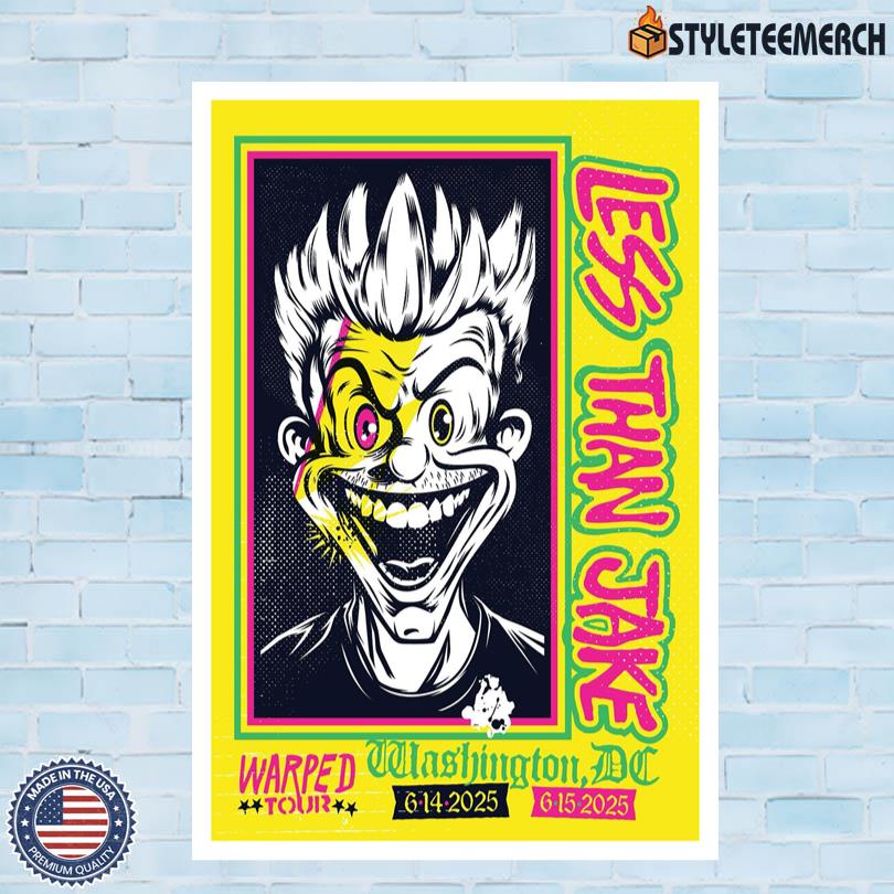 Official Less Than Jake Poster June 14-15 2025 Warped Tour 4 Official Less Than Jake Poster June 14-15 2025 Warped Tour