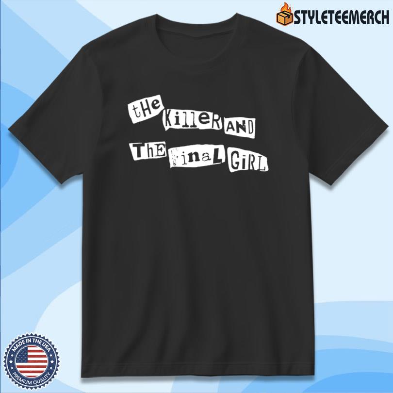 Paramore The Killer And The Final Girl New Tee 10 Paramore The Killer And The Final Girl New Tee