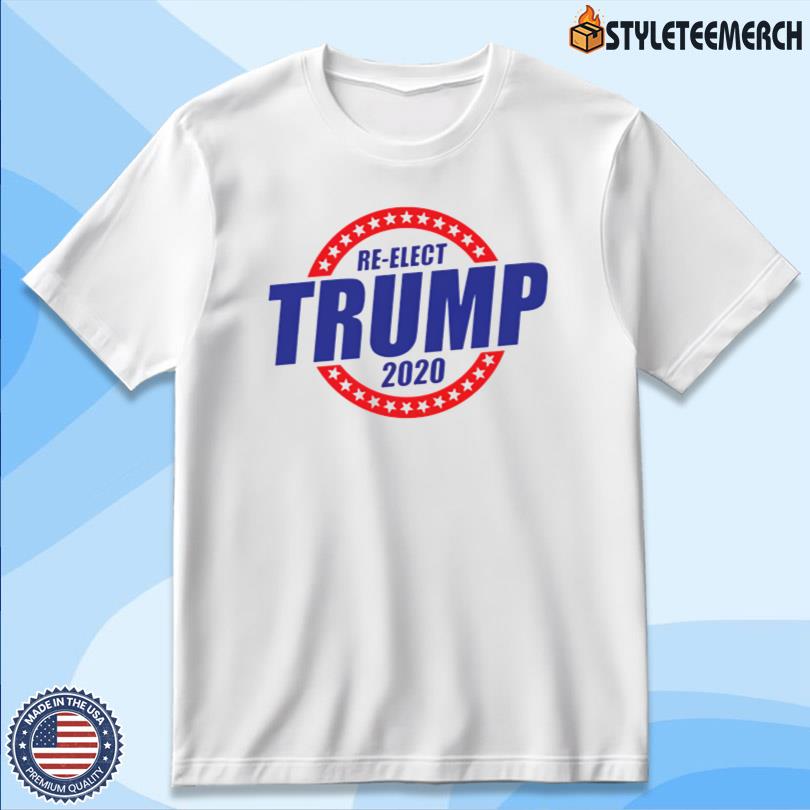 Re-elect Trump 2020 Limited Tee 10 Re-elect Trump 2020 Limited Tee