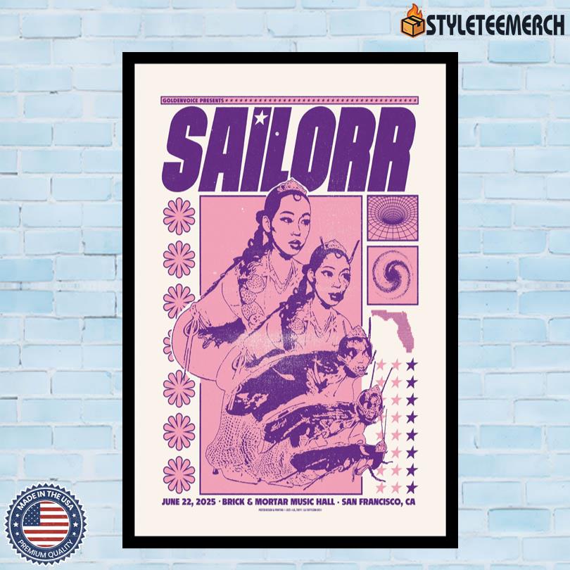 Sailorr June 22 2025 San Francisco CA Tour Poster 4 Sailorr June 22 2025 San Francisco CA Tour Poster