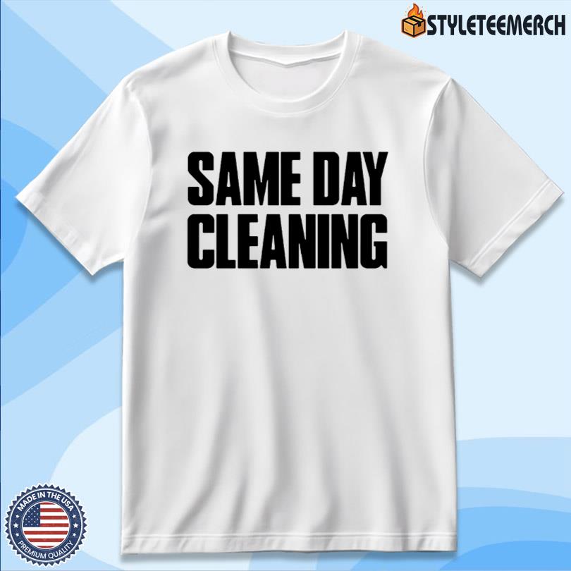 Sammy Virji Same Day Cleaning 2025 Tee 10 Sammy Virji Same Day Cleaning 2025 Tee