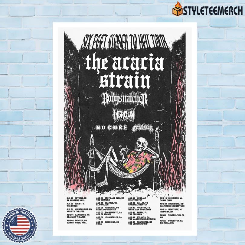 Six Feet Closer To Hell 2025 The Acacia Strain Poster 4 Six Feet Closer To Hell 2025 The Acacia Strain Poster