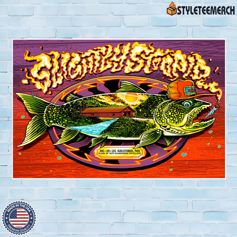 Slightly Stoopid June 19 2025 Gilford, NH Official Tour Poster 4 Slightly Stoopid June 19 2025 Gilford, NH Official Tour Poster
