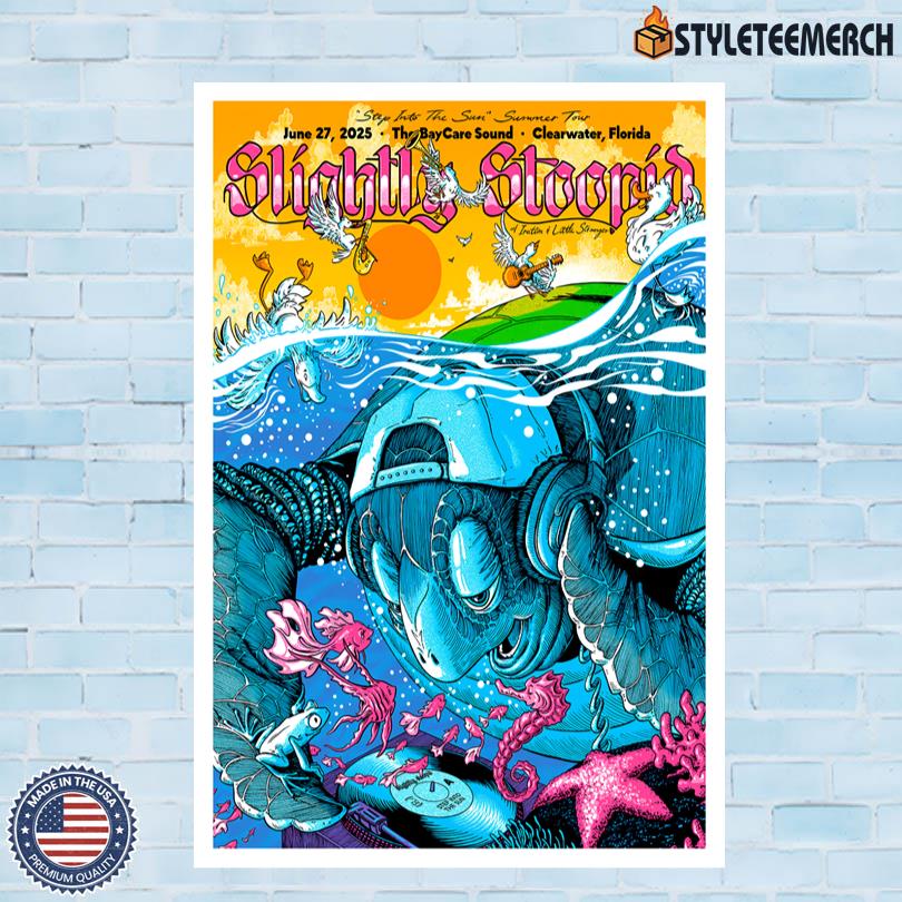 Slightly Stoopid Poster June 27 2025 Clearwater FL 4 Slightly Stoopid Poster June 27 2025 Clearwater FL