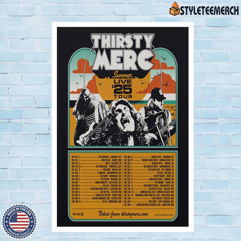 Summer Tour 2025 Thirsty Merc Poster 4 Summer Tour 2025 Thirsty Merc Poster