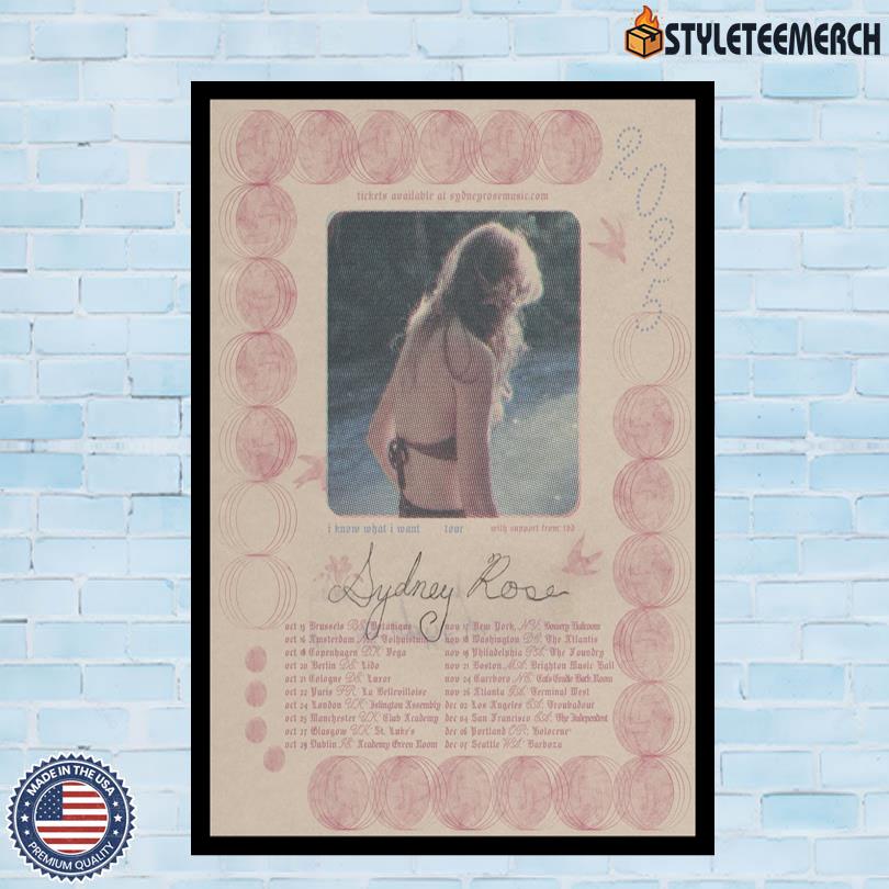 Sydney Rose I Know What I Want Tour 2025 Poster 4 Sydney Rose I Know What I Want Tour 2025 Poster