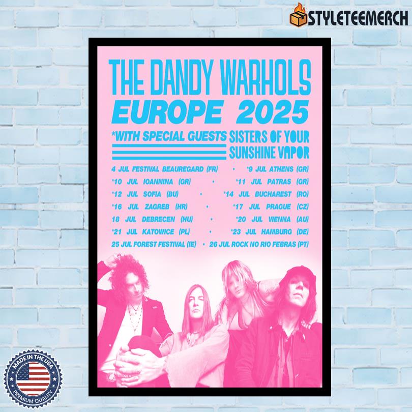 The Dandy Warhols Europe Tour 2025 Poster 4 The Dandy Warhols Europe Tour 2025 Poster