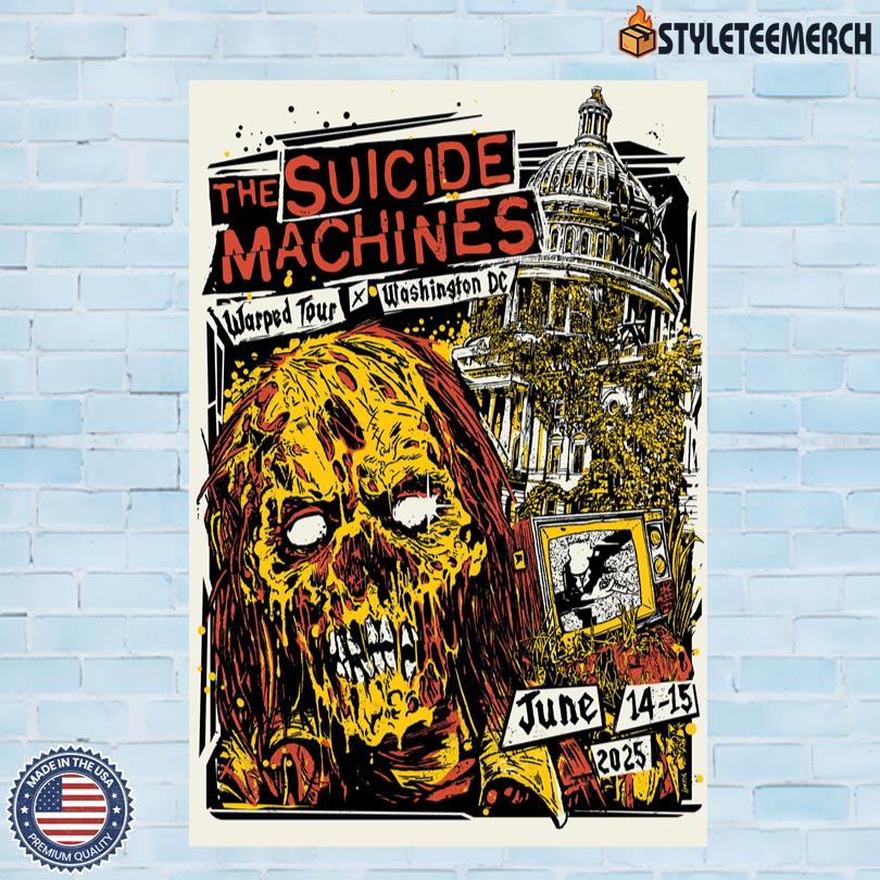 The Suicide Machines On June 14-15 2025 In Washington DC Poster 4 The Suicide Machines On June 14-15 2025 In Washington DC Poster