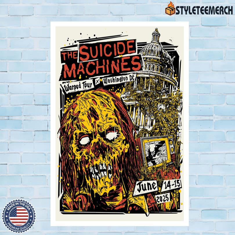 The Suicide Machines Warped Tour June 2025 Washington DC Poster 4 The Suicide Machines Warped Tour June 2025 Washington DC Poster
