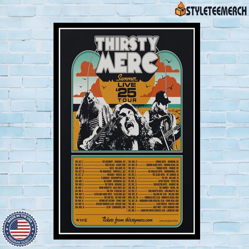Thirsty Merc Poster Summer 2025 Tour 4 Thirsty Merc Poster Summer 2025 Tour