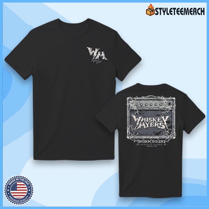 Whiskey Myers Tour 2025 Scheels Arena Fargo ND T-Shirt 4 Whiskey Myers Tour 2025 Scheels Arena Fargo ND T-Shirt