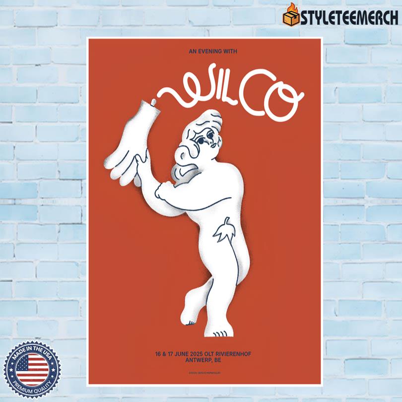 Wilco June 16-17 2025 Antwerp, BE Official Tour Poster 4 Wilco June 16-17 2025 Antwerp, BE Official Tour Poster