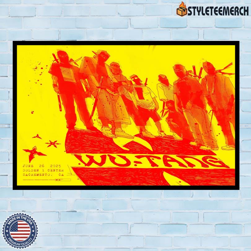Wu-Tang Clan Sacramento, CA June 26 2025 Show Poster 4 Wu-Tang Clan Sacramento, CA June 26 2025 Show Poster