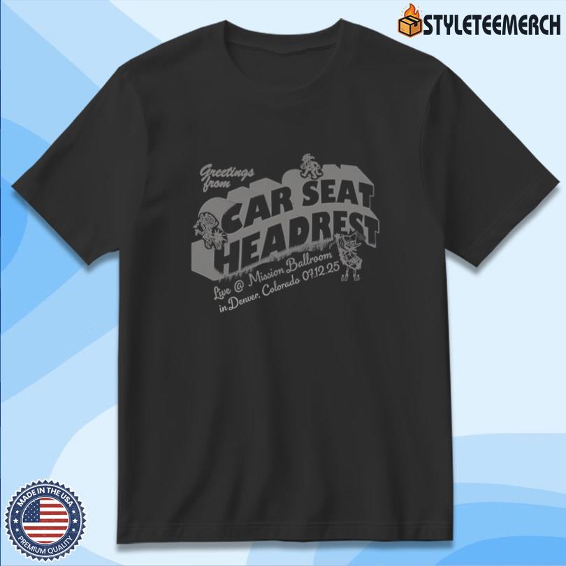 Car Seat Headrest Show In Denver July 12 2025 Shirt 10 Car Seat Headrest Show In Denver July 12 2025 Shirt