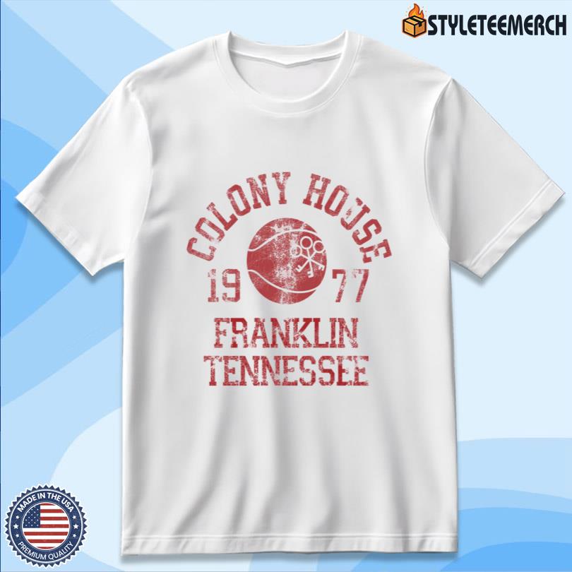 Colony House 77 Franklin Tennessee Tee 2025 10 Colony House 77 Franklin Tennessee Tee 2025