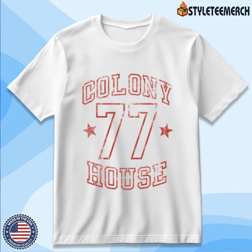 Colony House 77 Tee New 10 Colony House 77 Tee New