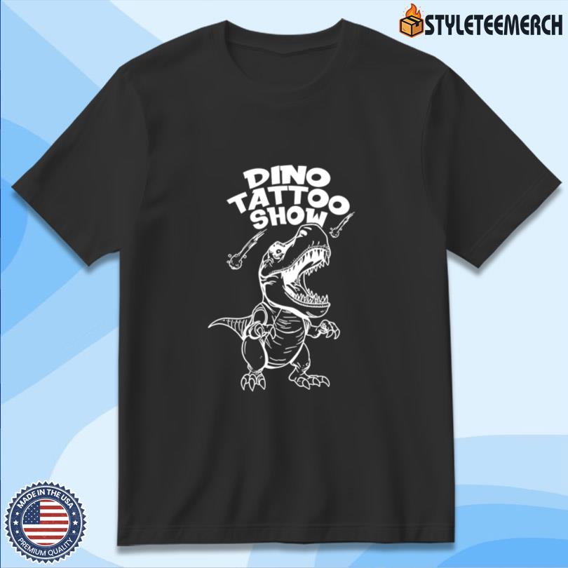 Dino Tattoo Convention Shirt 10 Dino Tattoo Convention Shirt