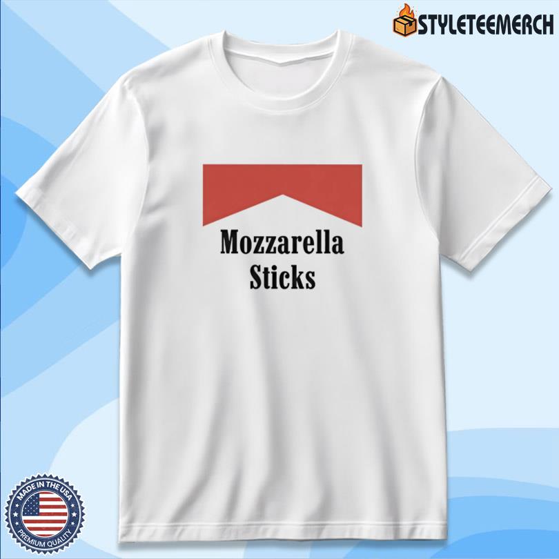 Emotionalclub Mozzarella Sticks T-Shirt 10 Emotionalclub Mozzarella Sticks T-Shirt