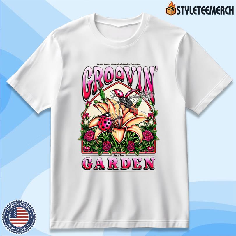 Groovin In The Garden Tee Official 10 Groovin In The Garden Tee Official