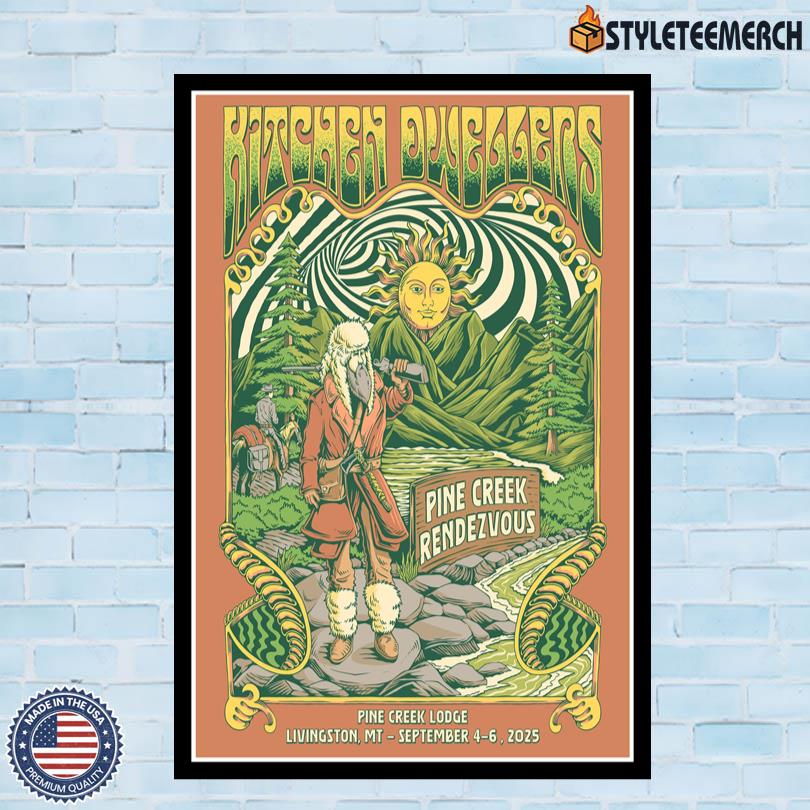 Kitchen Dwellers Sept 4-6 2025 Pine Creek Lodge Livingston, MT Show Poster 4 Kitchen Dwellers Sept 4-6 2025 Pine Creek Lodge Livingston, MT Show Poster