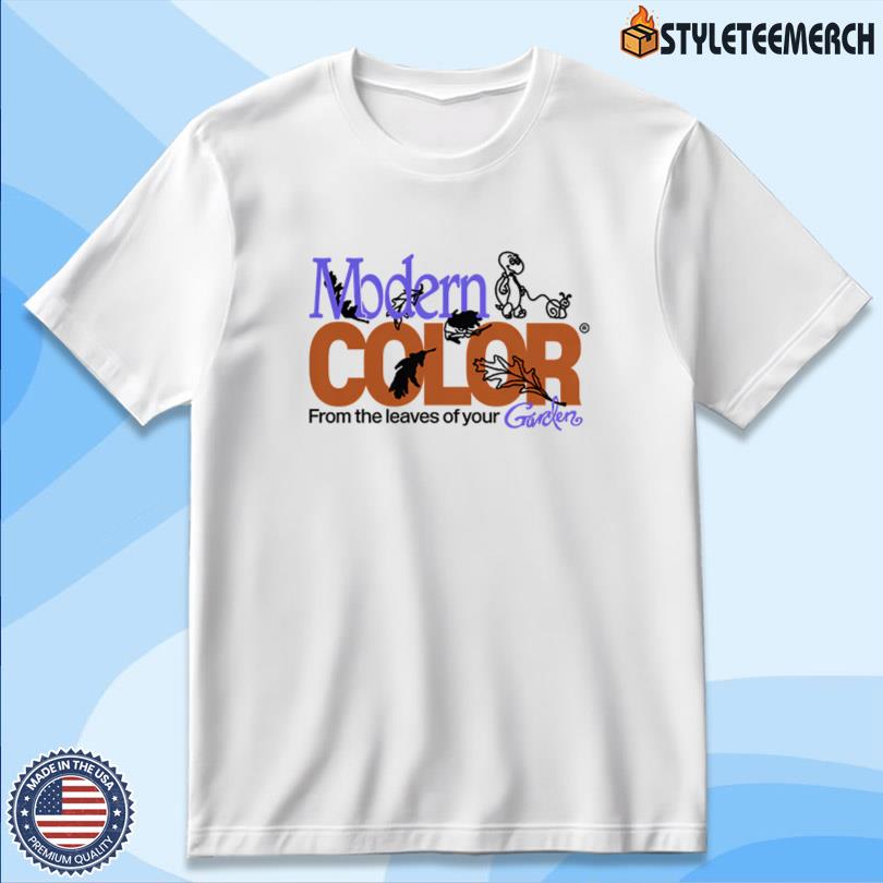 Modern Color From The Leaves Of Your Garden Merch 10 Modern Color From The Leaves Of Your Garden Merch