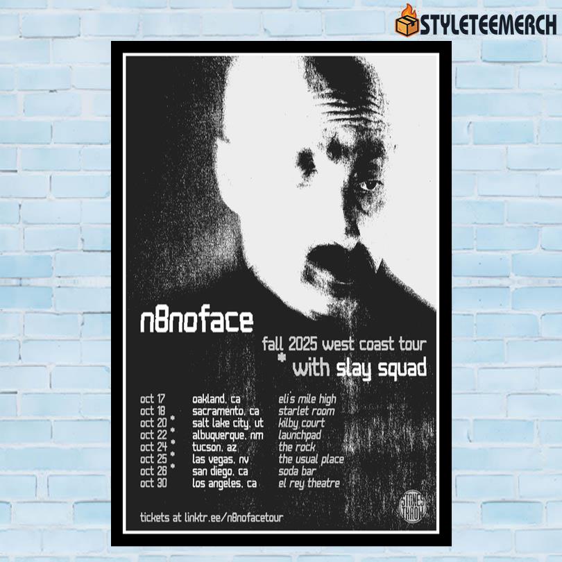 N8noface Fall 2025 West Coast Tour Poster 10 N8noface Fall 2025 West Coast Tour Poster