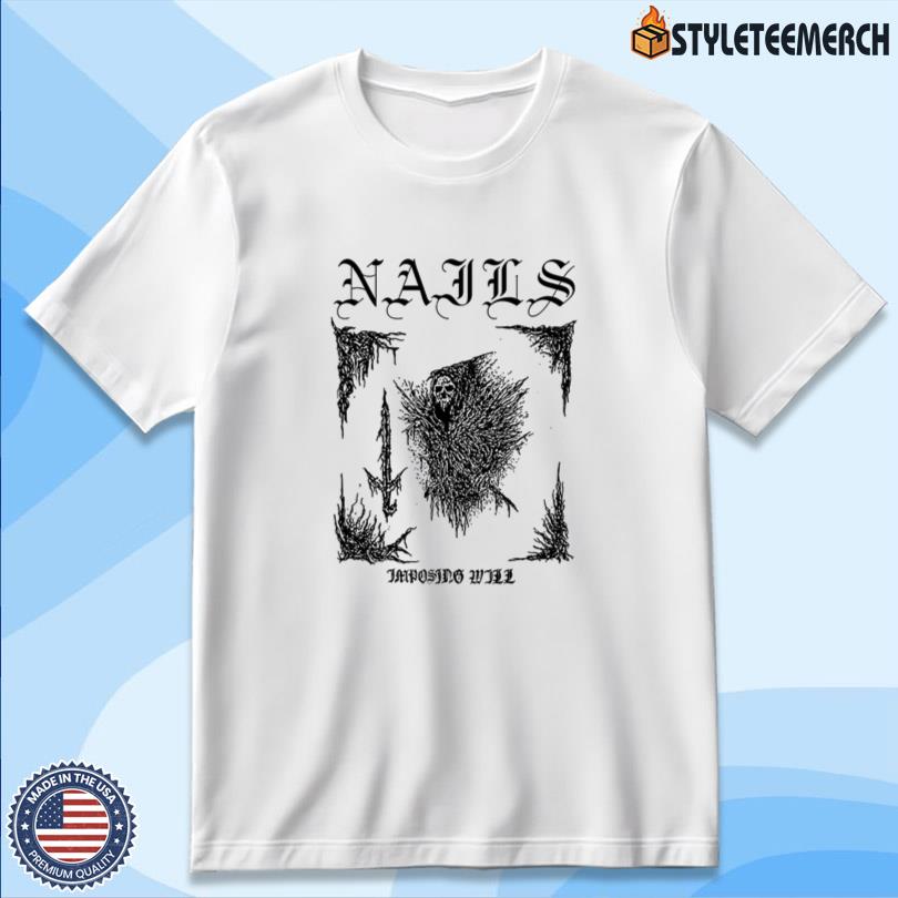 Nails Imposing Sword Shirt 2025 10 Nails Imposing Sword Shirt 2025