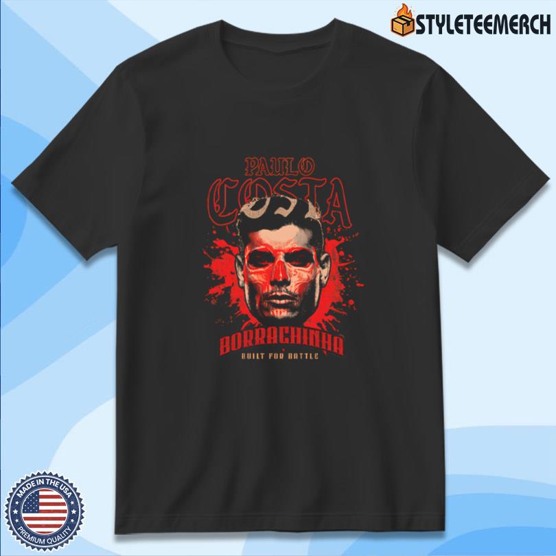 Paulo Costa Built For Battle T-Shirt 10 Paulo Costa Built For Battle T-Shirt