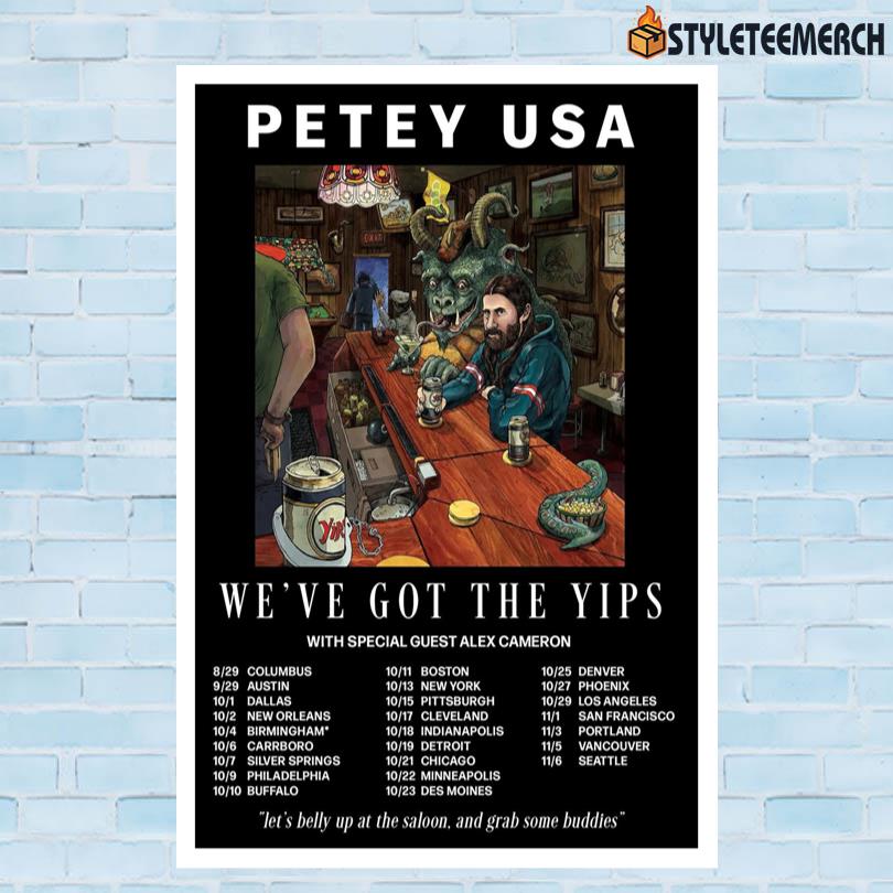 Petey USA Weve Got The Yips Tour 2025 Poster 10 Petey USA Weve Got The Yips Tour 2025 Poster
