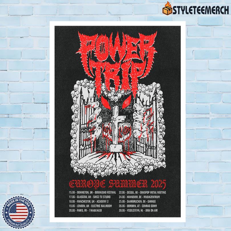 Power Trip Poster Europe Summer Tour 2025 10 Power Trip Poster Europe Summer Tour 2025