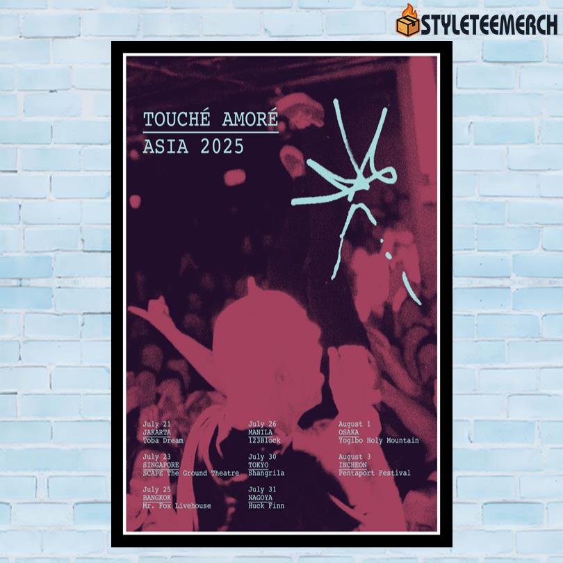 Touche Amore Asian 2025 Tour Poster 10 Touche Amore Asian 2025 Tour Poster