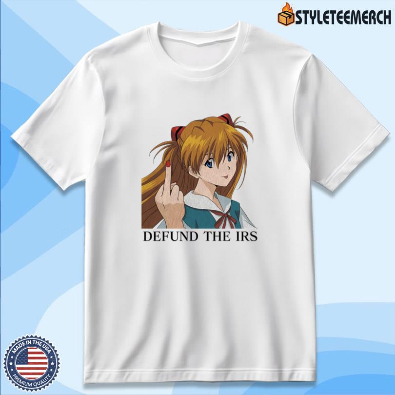 Uchujinjp Defund The Irs Asuka Shirt 10 Uchujinjp Defund The Irs Asuka Shirt