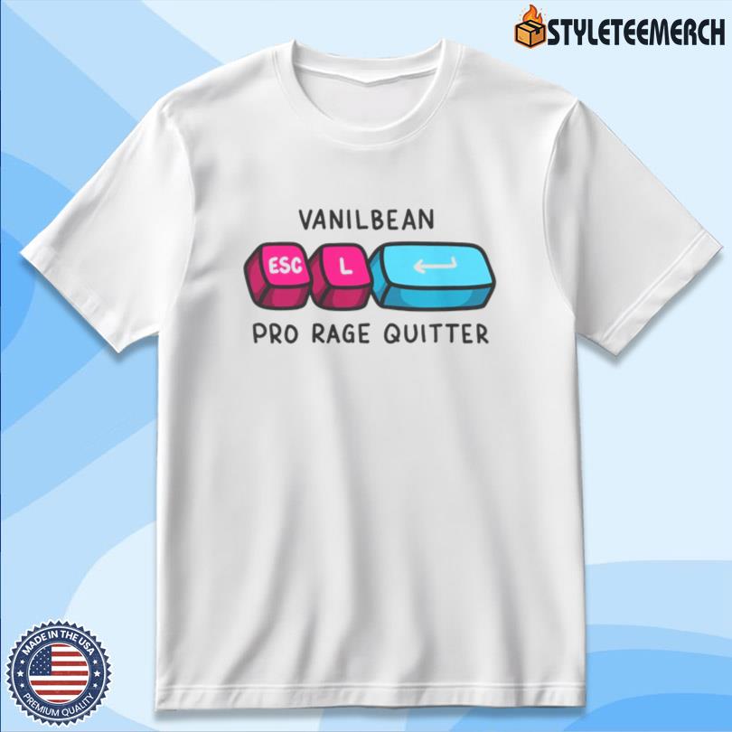 Vani Pro Rage Quitter Shirt 10 Vani Pro Rage Quitter Shirt