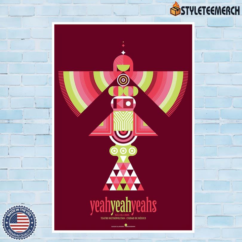 Yeah Yeah Yeahs At Teatro Metropolitan On Jul 1 2025 In CDMX Poster 4 Yeah Yeah Yeahs At Teatro Metropolitan On Jul 1 2025 In CDMX Poster